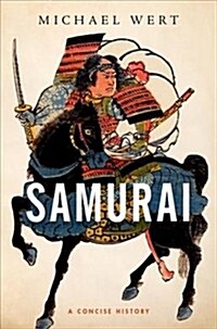 Samurai: A Concise History (Hardcover)
