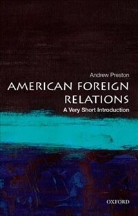 American Foreign Relations: A Very Short Introduction (Paperback)