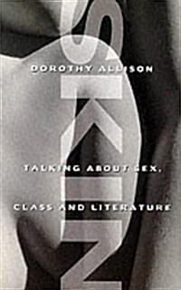 Skin : Talking About Sex, Class and Literature (Paperback, 2 ed)