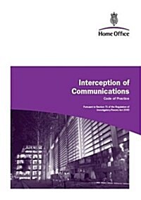 Interception of Communications : Code of Practice (Paperback)