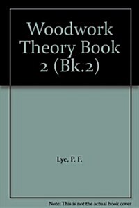 Woodwork Theory - Book 2 Metric Edition (Paperback)