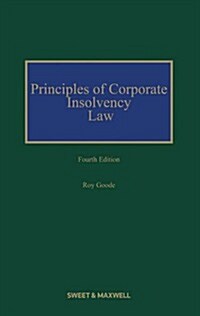 Principles of Corporate Insolvency Law (Hardcover, 4 Rev ed)