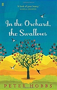 In the Orchard, the Swallows (Paperback)