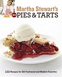 Martha Stewarts New Pies and Tarts (Paperback)