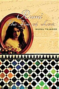 Rumi : The Fire of Love (Paperback)