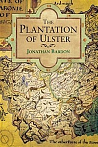 The Plantation of Ulster (Hardcover)