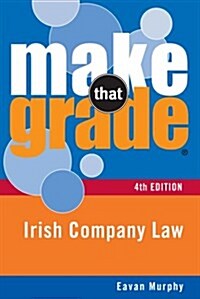 Make That Grade Irish Company Law (4th, Paperback)