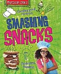 Professor Cooks Smashing Snacks (Hardcover)