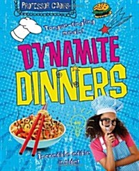 Professor Cooks Dynamite Dinners (Hardcover)