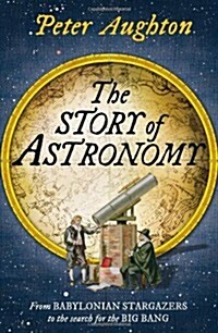 The Story of Astronomy (Paperback)