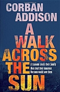 A Walk Across the Sun (Hardcover)