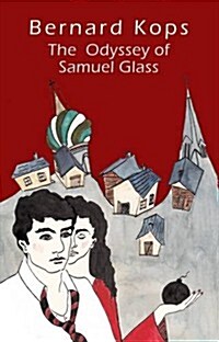 The Odyssey of Samuel Glass (Hardcover)