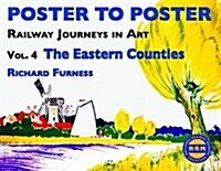 Railway Journeys in Art Volume 4: The Eastern Counties (Hardcover)