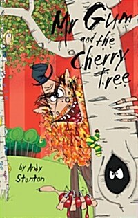 MR Gum and the Cherry Tree (Paperback)