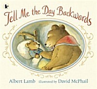 Tell Me the Day Backwards (Paperback)