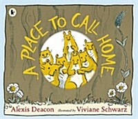 A Place to Call Home (Paperback)