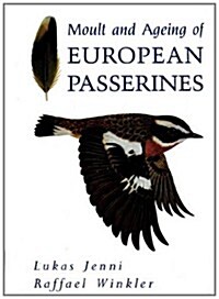 Moult and Ageing of European Passerines (Hardcover)