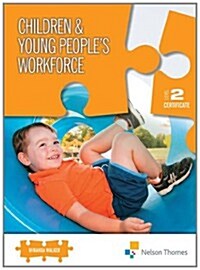 Children & Young Peoples Workforce Level 2 Certificate (Paperback, New)