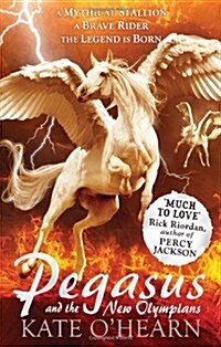 Pegasus and the New Olympians : Book 3 (Paperback)