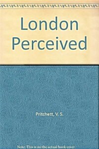 London Perceived (Paperback)