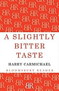 A Slightly Bitter Taste (Paperback)