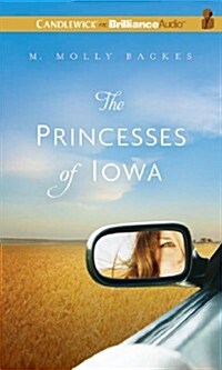 The Princesses of Iowa (Audio CD, Unabridged)