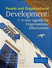 People and Organisational Development : A New Agenda for Organisational Effectiveness (Paperback)