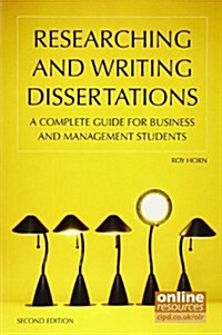 Researching and Writing Dissertations : A complete guide for business and management students (Paperback, 2 ed)