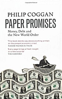 Paper Promises: How Money Works and What Happens When It Doesnt (Paperback)