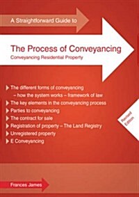 A Straightforward Guide to the Process of Conveyancing (Paperback)