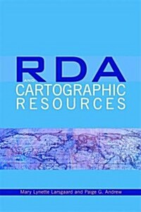 RDA and Cartographic Resources (Paperback)