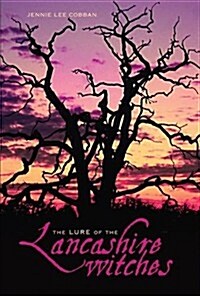 The Lure of the Lancashire Witches (Paperback)