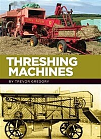 Threshing Machines (Hardcover)