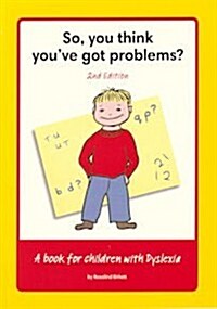 So, You Think Youve Got Problems? (Paperback, 2 Revised edition)