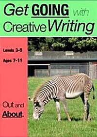 Out and About (Get Going With Creative Writing) (Paperback)