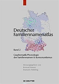 Graphematik/Phonologie Der Familiennamen II: Konsonantismus (Hardcover)