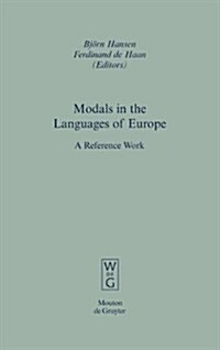 Modals in the Languages of Europe: A Reference Work (Hardcover)