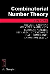 Combinatorial Number Theory: Proceedings of the Integers Conference 2007, Carrollton, Georgia, USA, October 24 27, 2007 (Hardcover)