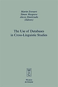 The Use of Databases in Cross-Linguistic Studies (Hardcover)
