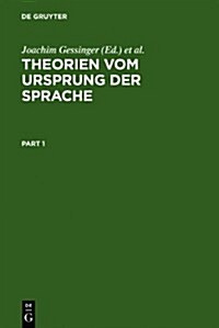 Theorien Vom Ursprung Der Sprache (Hardcover)