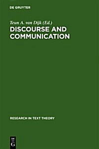 Discourse and Communication: New Approaches to the Analysis of Mass Media Discourse and Communication (Hardcover)