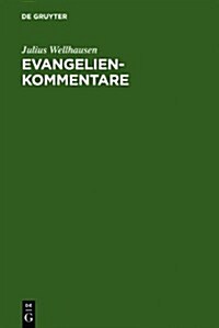 Evangelienkommentare (Hardcover)