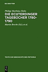 Die Echterdinger Tagebucher 1780-1790 (Hardcover)