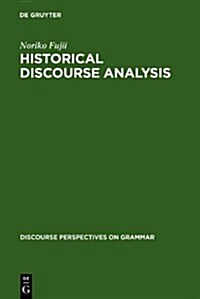 Historical Discourse Analysis: Grammatical Subject in Japanese (Hardcover)