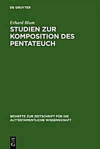 Studien Zur Komposition Des Pentateuch (Hardcover)