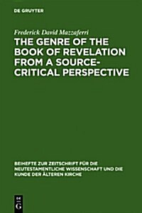 The Genre of the Book of Revelation from a Source-Critical Perspective (Hardcover)