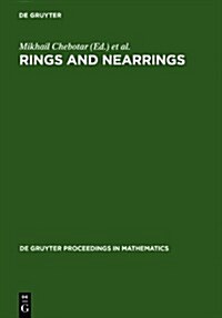 Rings and Nearrings: Proceedings of the International Conference of Algebra in Memory of Kostia Beidar, Tainan, Taiwan, March 6-12, 2005 (Hardcover)