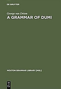 A Grammar of Dumi (Hardcover)