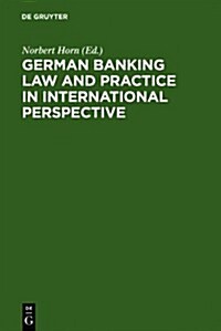 German Banking Law and Practice in International Perspective (Hardcover)