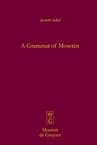A Grammar of Moseten (Hardcover)